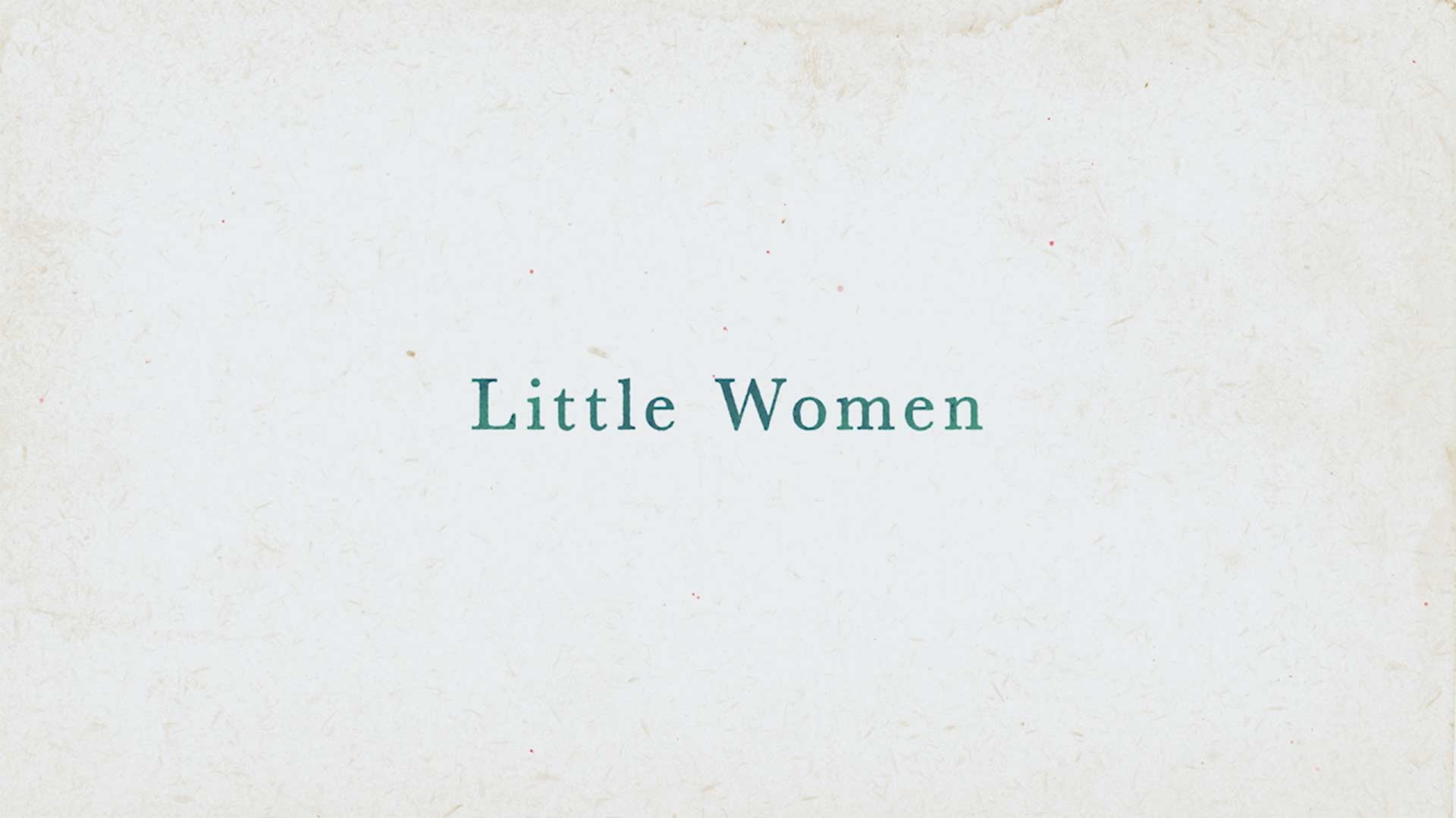 Peter Anderson Studio Little women Title sequence 06