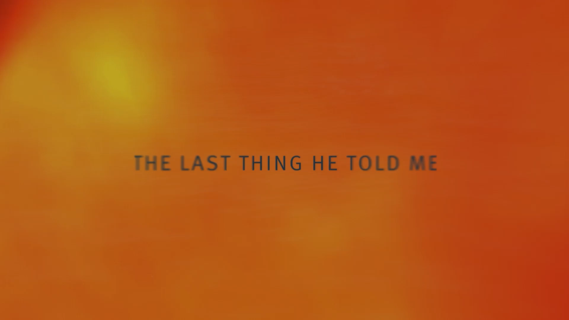 Peter Anderson Studio The Last Thing He Told MeTitle Sequence 23