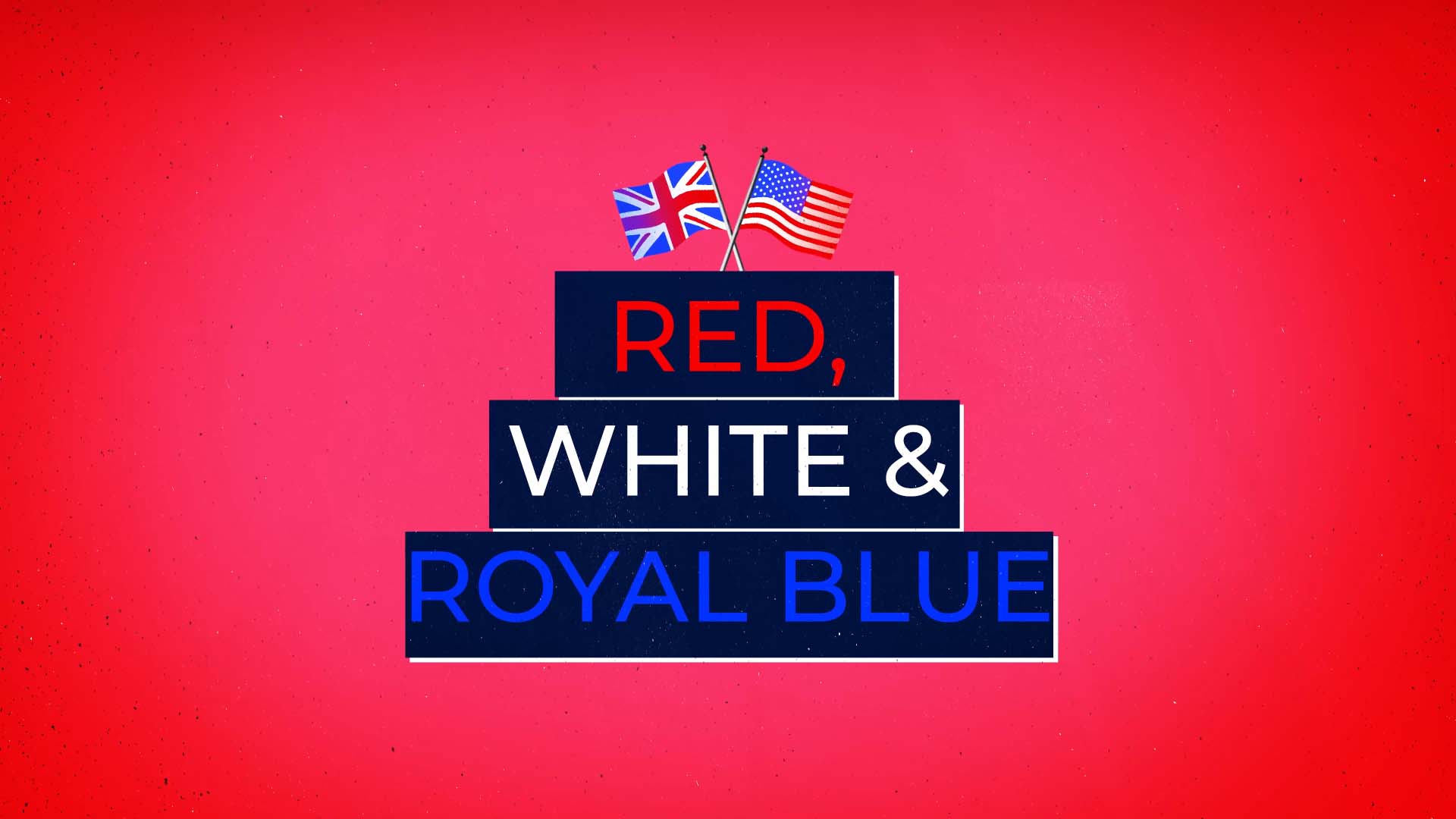 Peter Anderson Studio Red white & Royal Blue Title Sequence03